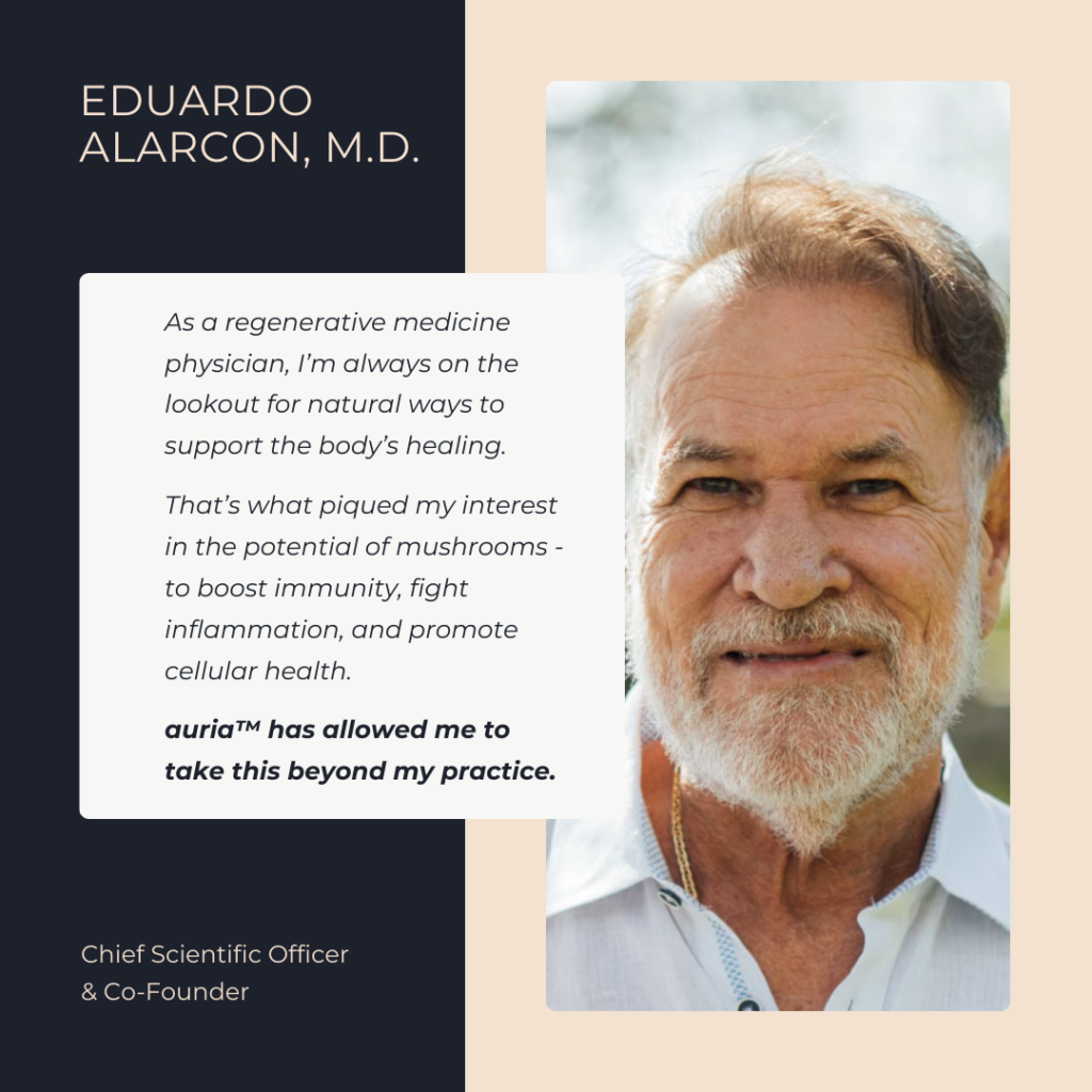 Eduardo J. Alarcon, M.D. | Chief Scientific Officer auria™